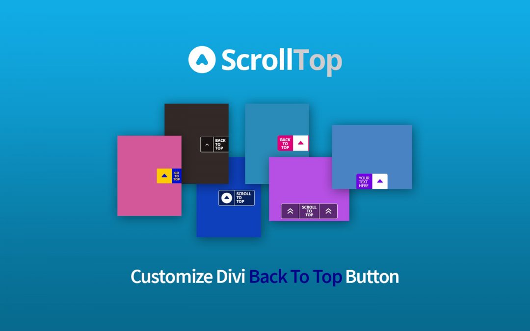 Introducing the ScrollTop Plugin Enhancing Back To Top Button of Divi